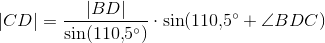 |CD|=\frac{|BD|}{\sin(110{,}5^{\circ})}\cdot \sin(110{,}5^{\circ}+\angle BDC)