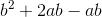 b^2+2ab-ab