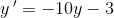 y{\, }'=-10y-3