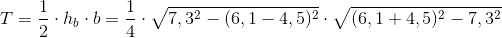 T=\frac{1}{2}\cdot h_b\cdot b=\frac{1}{4}\cdot \sqrt{7,3^2-(6,1-4,5)^2}\cdot \sqrt{(6,1+4,5)^2-7,3^2}