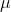 {\mu}