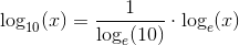 \log_{10}(x)=\frac{1}{\log_e(10)}\cdot \log_e(x)
