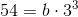 54=b\cdot 3^3