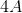 4A