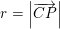 \small r=\left | \overrightarrow{CP} \right |