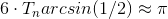 6 \cdot T_n arcsin(1/2) \approx \pi