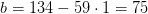 b=134-59\cdot 1=75