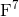 \textrm{F}^{7}