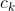 c_{k}