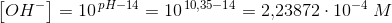 \left [ OH^- \right ]=10^{\, pH-14}=10^{\, 10{,}35-14}=2{,}23872\cdot10^{-4}\; M