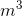 m^3