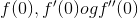 f(0), f'(0) og f''(0)