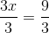 \frac{3x}{3}=\frac{9}{3}