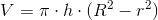 V=\pi\cdot h\cdot(R^2-r^2)