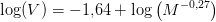 \log(V)=-1{,}64+\log\left ( M^{-0{,}27} \right )