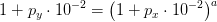 1+p_y\cdot 10^{-2}=\left (1+p_x\cdot 10^{-2}\right )^a