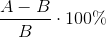 \frac{A-B}{B}\cdot 100\%