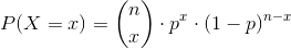 P(X=x)=\binom{n}{x}\cdot p^x\cdot (1-p)^{n-x}