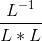 \frac{L^{-1}}{L*L}