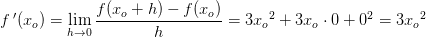 f{\, }'(x_o)=\underset{h \to 0}{\lim} \,\frac{f(x_o+h)-f(x_o)}{h}=3{x_o}^2+3{x_o}\cdot 0+0^2=3{x_o}^2