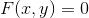 F(x,y) = 0