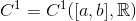 C^1=C^1([a,b],\mathbb{R})