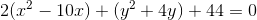 2(x^2-10x)+(y^2+4y)+44=0