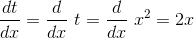 \frac{dt}{dx}=\frac{d}{dx}\ t=\frac{d}{dx}\ x^2=2x