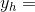y_h=