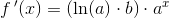 f{\, }'(x)=\left (\ln(a)\cdot b \right )\cdot a^x