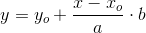 y=y_o+\frac{x-x_o}{a}\cdot b