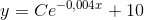 y=Ce^{-0{,}004x}+10