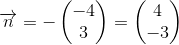 \overrightarrow{n}=-\begin{pmatrix} -4\\3 \end{pmatrix}=\begin{pmatrix} 4\\-3 \end{pmatrix}