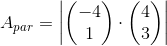 A_{par}=\left | \begin{pmatrix} -4\\1 \end{pmatrix} \cdot \begin{pmatrix} 4\\3 \end{pmatrix} \right |