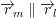 \small \overrightarrow{r}\! _m\parallel \overrightarrow{r}\! _l