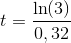 t=\frac{\ln(3)}{0,32}