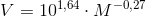 V=10^{1,64}\cdot M^{-0,27}