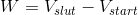 W=V_{slut}-V_{start}