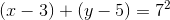 (x-3)+(y-5)=7^2