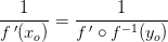 \frac{1}{f{\, }'(x_o)}=\frac{1}{f{\, }'\circ f^{-1}(y_o)}