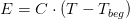 E=C\cdot (T-T_{beg})