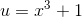 u=x^3+1
