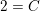 \small 2=C