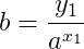 b=\frac{y_1}{{a}^{x_1}}