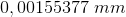 0,00155377\; mm