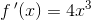 f{\, }'(x)=4x^3