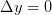 \Delta y=0