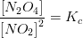 \frac{\left [ N_2O_4 \right ]}{\left [ NO_2 \right ]^2}=K_c