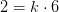 2=k\cdot 6