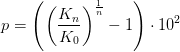 p=\left (\left (\frac{K_n}{K_0} \right )^{\frac{1}{n}} -1 \right )\cdot 10^2